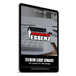 Steuern leicht gemacht: Ein Leitfaden für Selbstständige inkl. Silber-Mitgliedschaft