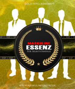 Maskuline Essenz – VIP-Mitgliedschaft inkl. Hauptbuch (Digitale Version) - Für Selbstständige (Gold)