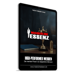 High-Performer werden: Die mentale Power von siegreichen Männern inkl. Silber-Mitgliedschaft