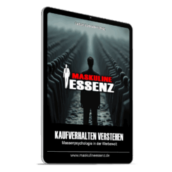 Kaufverhalten verstehen: Massenpsychologie in der Werbewelt inkl. Silber-Mitgliedschaft