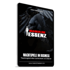 Machtspiele im Business: Täuschungstechniken durchschauen und entlarven inkl. Silber-Mitgliedschaft