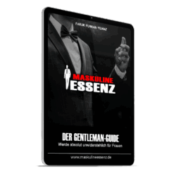 Der Gentleman-Guide: Werde absolut unwiderstehlich für Frauen inkl. Silber-Mitgliedschaft